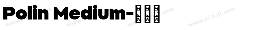 Polin Medium字体转换